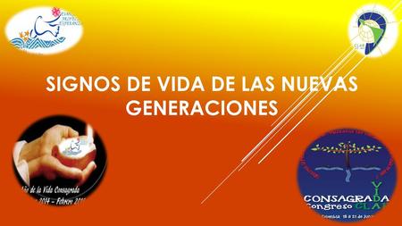 Signos de vida de las Nuevas Generaciones