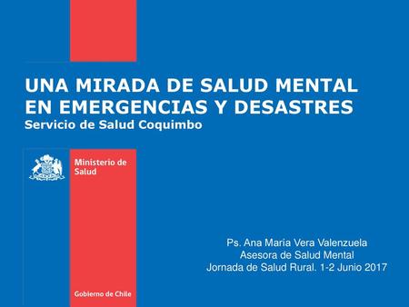 UNA MIRADA DE SALUD MENTAL EN EMERGENCIAS Y DESASTRES