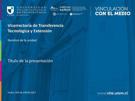 Vicerrectoría de Transferencia Tecnológica y Extensión