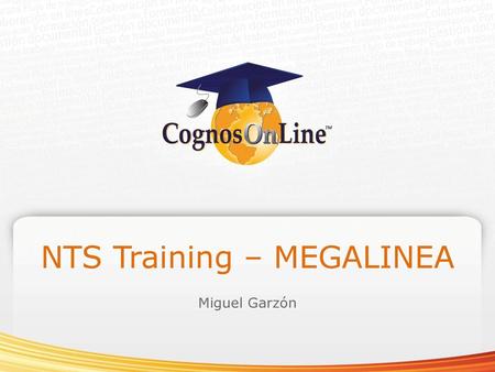 NTS Training – MEGALINEA