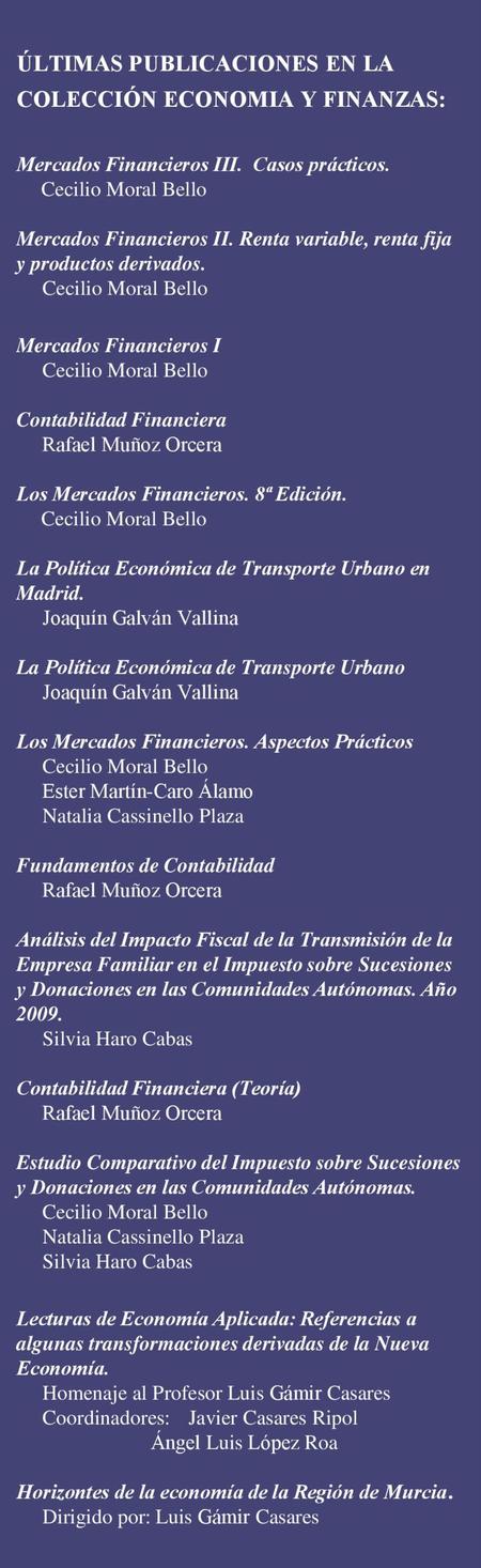 ÚLTIMAS PUBLICACIONES EN LA COLECCIÓN ECONOMIA Y FINANZAS: