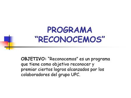 PROGRAMA “RECONOCEMOS”