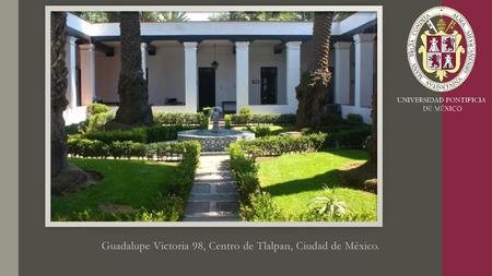 Guadalupe Victoria 98, Centro de Tlalpan, Ciudad de México.