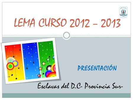 Esclavas del D.C- Provincia Sur-