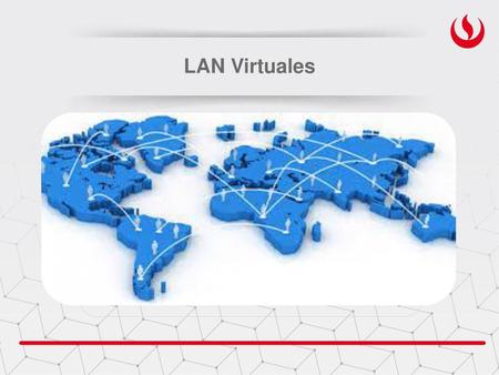 LAN Virtuales.