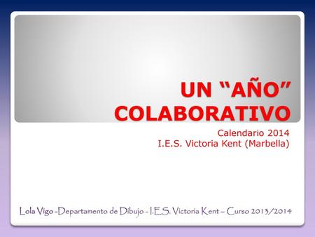 Calendario 2014 I.E.S. Victoria Kent (Marbella)