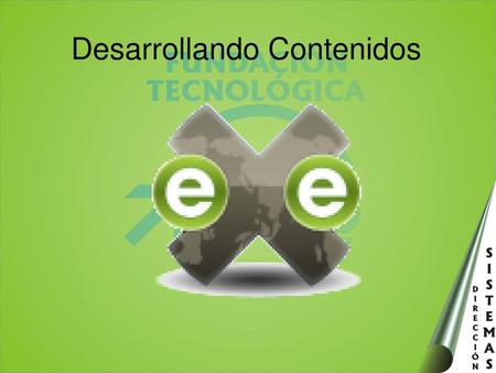 Desarrollando Contenidos