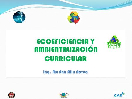 ECOEFICIENCIA Y AMBIENTALIZACIÓN