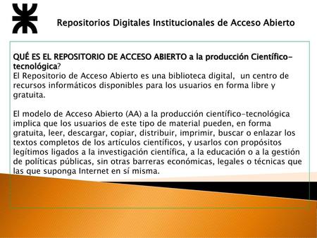 Repositorios Digitales Institucionales de Acceso Abierto