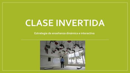 Estrategia de enseñanza dinámica e interactiva
