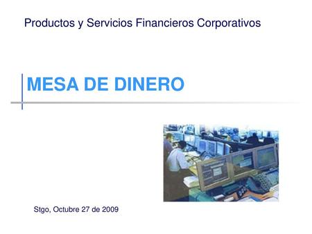Productos y Servicios Financieros Corporativos