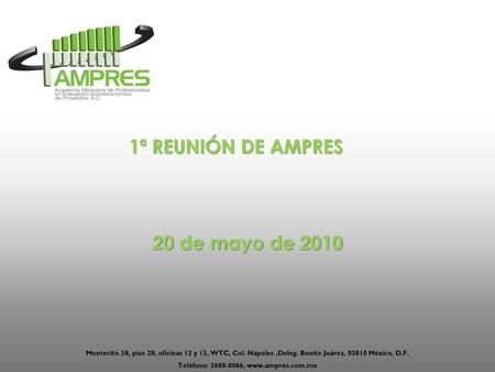 20 de mayo de 2010 1ª REUNIÓN DE AMPRES