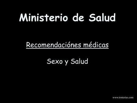 Ministerio de Salud Recomendaciónes médicas Sexo y Salud