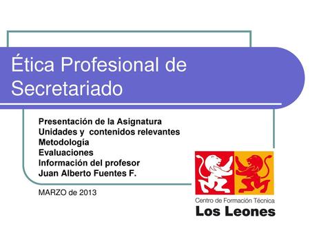 Ética Profesional de Secretariado