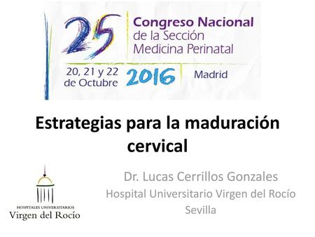 Estrategias para la maduración cervical