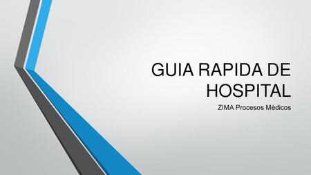 GUIA RAPIDA DE HOSPITAL