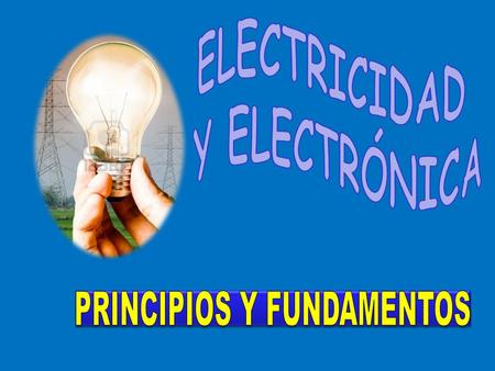 Electricidad y electrónica se basan en el movimiento de electrones Y se diferencian en que: LA ELECTRICIDAD precisa de un uso masivo de electrones. LA.