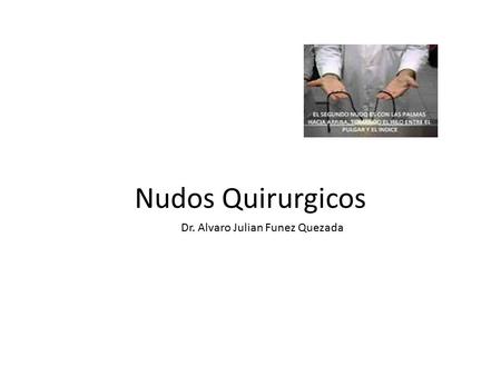 Nudos Quirurgicos