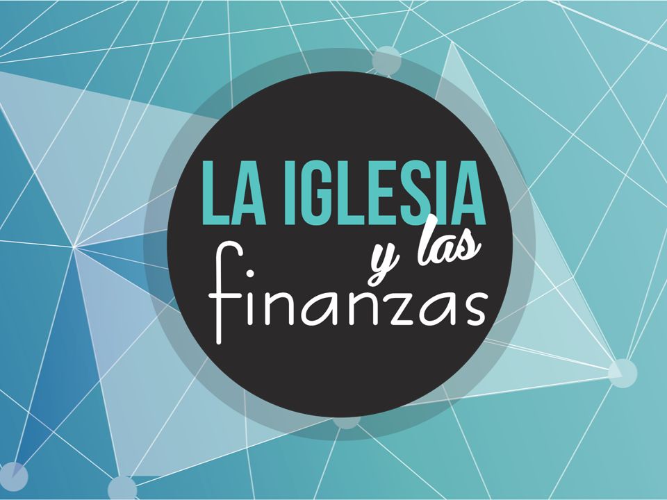 LA IGLESIA Y LAS FINANZAS - ppt descargar LA IGLESIA Y LAS FINANZAS - ppt descargar