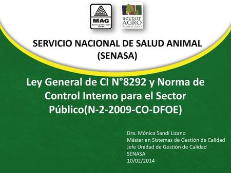 Dra. Mónica Sandí Lizano Máster en Sistemas de Gestión de Calidad