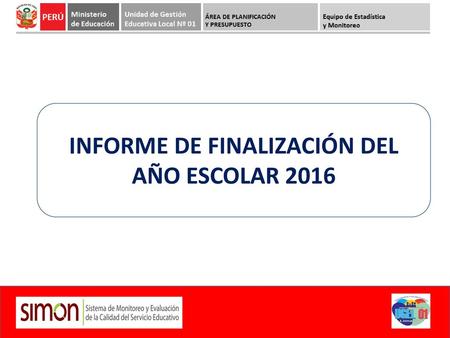 INFORME DE FINALIZACIÓN DEL AÑO ESCOLAR 2016