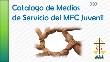 Catalogo de Medios de Servicio del MFC Juvenil.