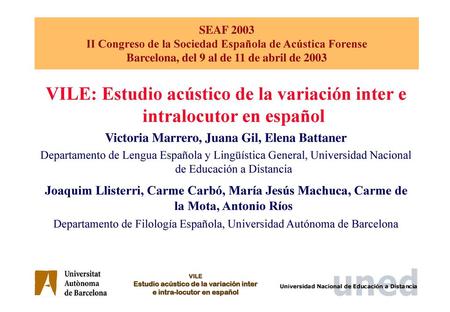 VILE: Estudio acústico de la variación inter e intralocutor en español