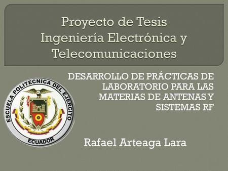 Proyecto de Tesis Ingeniería Electrónica y Telecomunicaciones