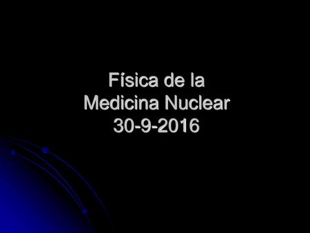 Física de la Medicina Nuclear