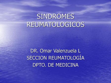 SINDROMES REUMATOLOGICOS