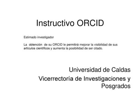 Universidad de Caldas Vicerrectoría de Investigaciones y Posgrados