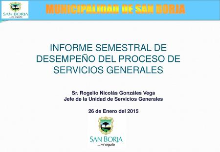 INFORME SEMESTRAL DE DESEMPEÑO DEL PROCESO DE SERVICIOS GENERALES