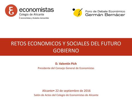 D. Valentín Pich Presidente del Consejo General de Economistas