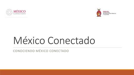 Conociendo México conectado