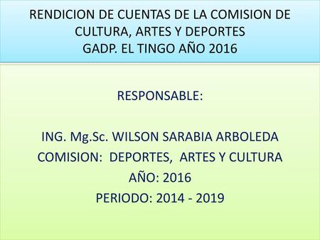 ING. Mg.Sc. WILSON SARABIA ARBOLEDA