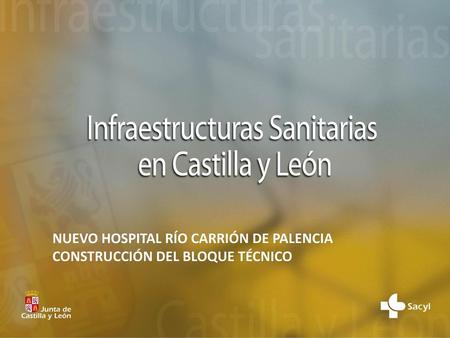 NUEVO HOSPITAL RÍO CARRIÓN DE PALENCIA