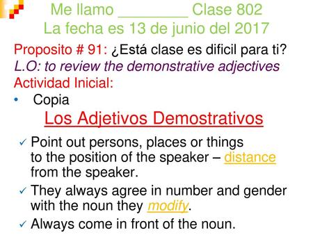 Los Adjetivos Demostrativos