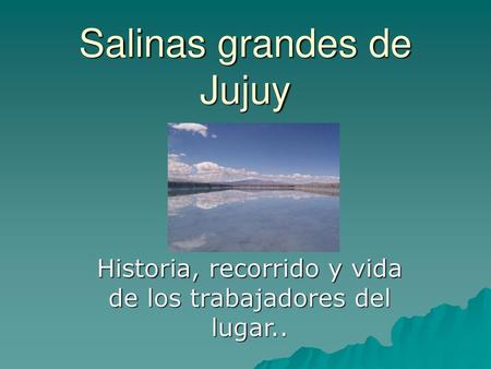 Salinas grandes de Jujuy