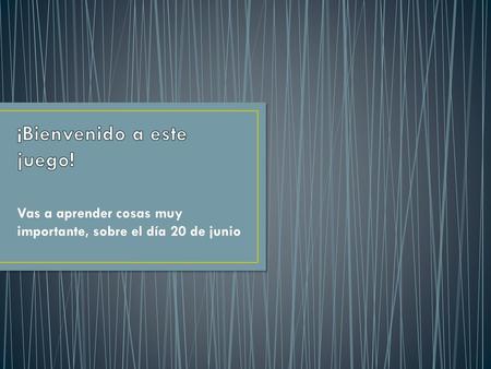 ¡Bienvenido a este juego!