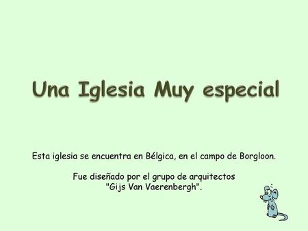 Una Iglesia Muy especial