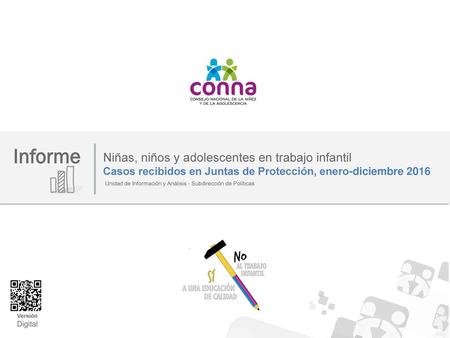 Informe Niñas, niños y adolescentes en trabajo infantil
