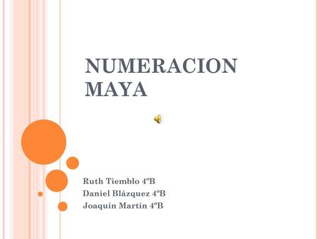 Ruth Tiemblo 4ºB Daniel Blázquez 4ºB Joaquín Martín 4ºB