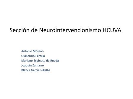 Sección de Neurointervencionismo HCUVA