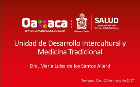 Unidad de Desarrollo Intercultural y Medicina Tradicional