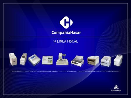 LINEA FISCAL I M P R E S O R A S D E P Á G I N A C O M P L E T A | I M P R E S O R A S D E T I Q U E S | C A J A S R E G I S T R A D O R A S.
