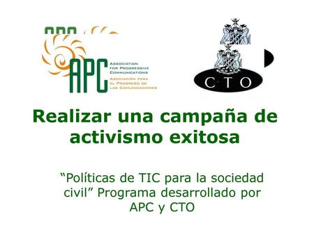 Realizar una campaña de activismo exitosa