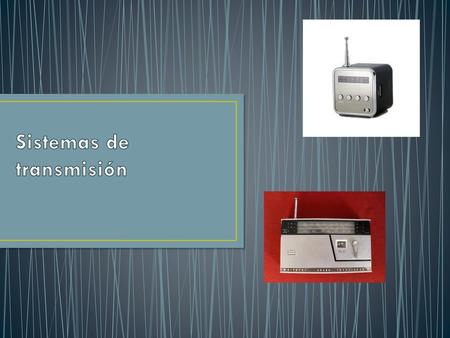 Sistemas de transmisión