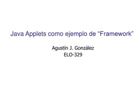 Java Applets como ejemplo de “Framework”