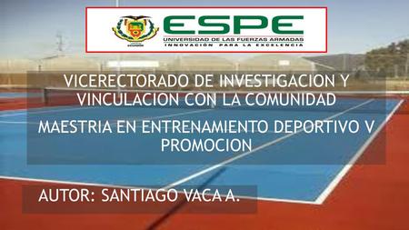 VICERECTORADO DE INVESTIGACION Y VINCULACION CON LA COMUNIDAD