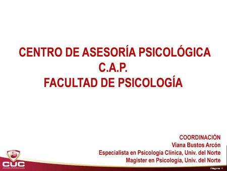 CENTRO DE ASESORÍA PSICOLÓGICA C.A.P. FACULTAD DE PSICOLOGÍA